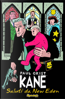 Kane vol. 1: Saluti da New Eden by Paul Grist