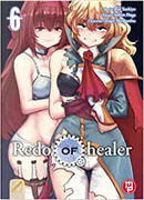 Redo of Healer vol. 6 by Rui Tsukiro, Soken Haga