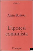 L'ipotesi comunista by Alain Badiou