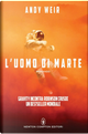 L'uomo di Marte by Andy Weir