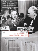 La battaglia di Bretton Woods by Benn Steil