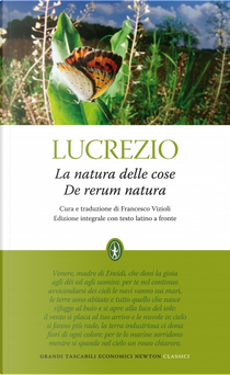 La natura delle cose. De rerum natura by Tito Lucrezio Caro