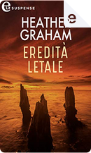 Eredità letale by Heather Graham