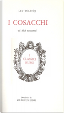 I Cosacchi by Lev Nikolaevič Tolstoj