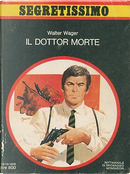 Il dottor Morte by Walter Wager