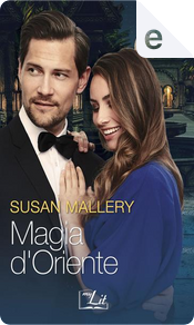 Magia d'Oriente by Susan Mallery