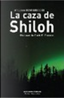 LA CAZA DE SHILOH by William Kent Krueger