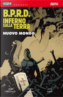B.P.R.D. Inferno Sulla Terra - vol. 1 by John Arcudi, Mike Mignola