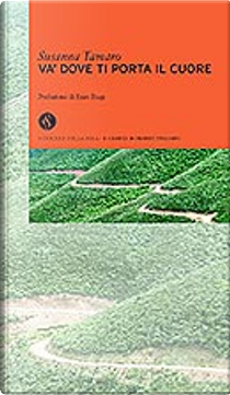 Va' dove ti porta il cuore by Susanna Tamaro