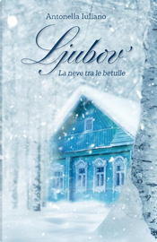 Ljubov' by Antonella Iuliano