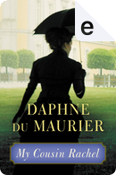 My Cousin Rachel by Daphne du Maurier