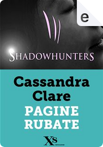 Shadowhunters by Cassandra Clare