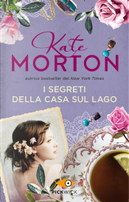I segreti della casa sul lago by Kate Morton