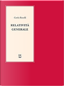Relatività generale by Carlo Rovelli