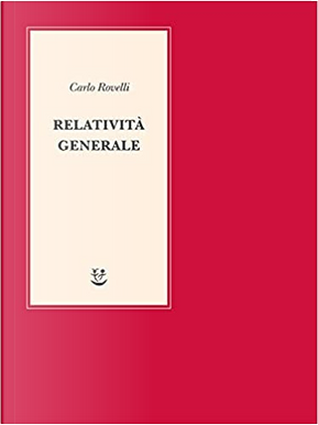 Relatività generale by Carlo Rovelli