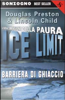 Ice limit by Douglas Preston, Lincoln Child