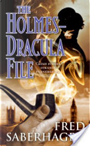 The Holmes-Dracula File by Fred Saberhagen