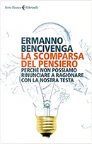 La scomparsa del pensiero by Ermanno Bencivenga