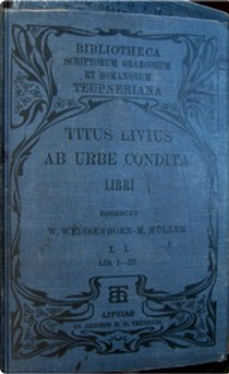 Ab Urbe condita libri I - III by Titus Livius