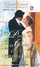 La posta in gioco by Miranda Jarrett
