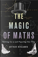 The Magic of Maths (INTL PB ED) by Arthur Benjamin