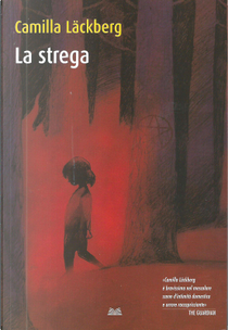 La strega by Camilla Lackberg