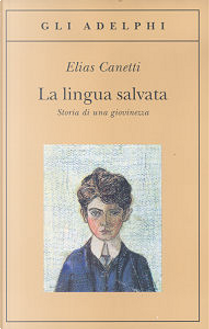 La lingua salvata by Elias Canetti
