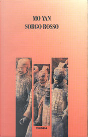 Sorgo rosso by Mo Yan