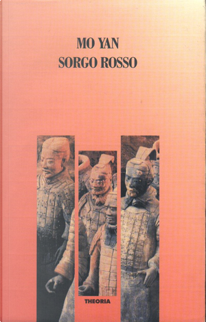 Sorgo rosso by Mo Yan