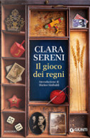 Il gioco dei regni by Clara Sereni