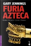 Furia azteca by Gary Jennings