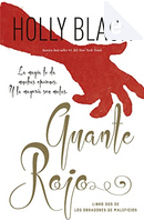 Guante rojo by Holly Black