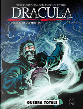 Dracula: L'esercito dei mostri n. 2 by Daryl Gregory, Kurt Busiek