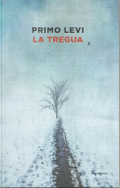 La tregua by Primo Levi