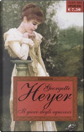 Il gioco degli equivoci by Georgette Heyer