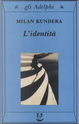 L'identità by Milan Kundera