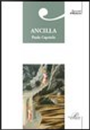 Ancilla by Paola Capriolo