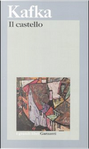 Il castello by Franz Kafka