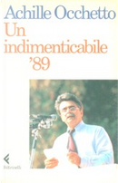 Un indimenticabile '89 by Achille Occhetto