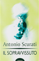Il sopravvissuto by Antonio Scurati