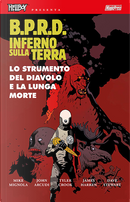 B.P.R.D. Inferno sulla Terra - vol. 4 by John Arcudi, Mike Mignola