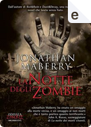 La notte degli zombie by Jonathan Maberry