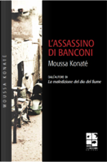 L'assassino di Banconi by Moussa Konaté
