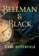 Bellman and Black by Diane Setterfield