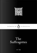 The Suffragettes by Various