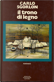 Il trono di legno by Carlo Sgorlon