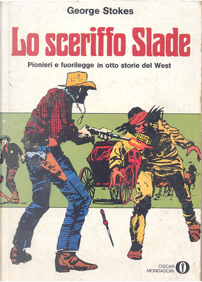 Lo sceriffo Slade by George Stokes, James Edgar