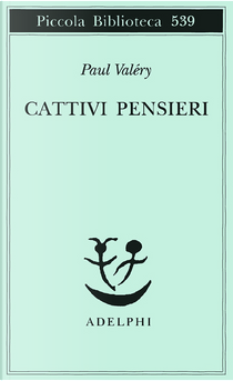 Cattivi pensieri by Paul Valery