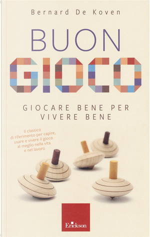 Buon gioco by Bernard De Koven