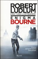 Enigma Bourne by Eric Van Lustbader, Robert Ludlum